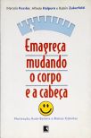 Emagreça Mudando O Corpo E A Cabeça