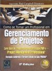 Como Se Tornar Um Profissional Em Gerenciamento De Projetos