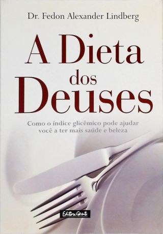 A Dieta Dos Deuses