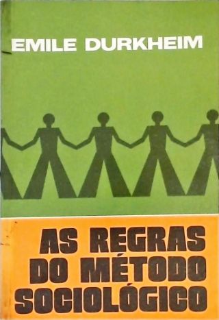 As Regras do Método Sociológico