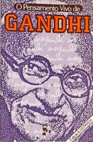 O Pensamento Vivo De Gandhi