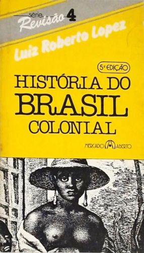 História do Brasil Colonial