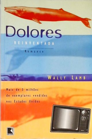 Dolores Reinventada