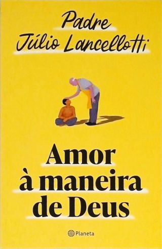 Amor à Maneira de Deus