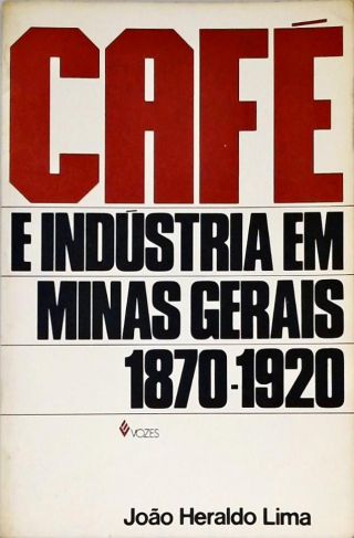 Café E Indústria Em Minas Gerais