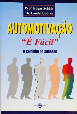 Automotivação É Fácil