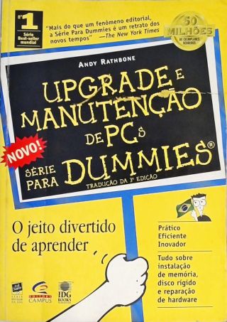 Série para Dummies - Upgrade E Manutenção de PCs
