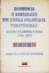 Economia E Sociedade Em Áreas Coloniais Periféricas - Guiana Francesa E Pará
