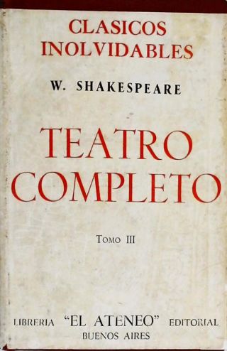 Teatro Completo De William Shakespeare - Tomo III