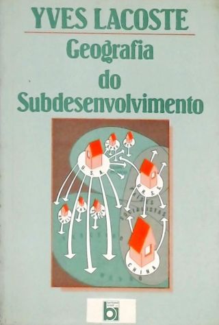 Geografia Do Subdesenvolvimento