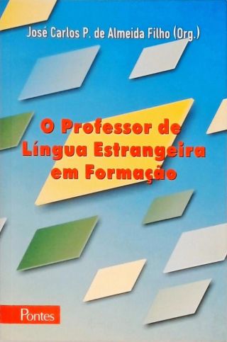 O Professor De Língua Estrangeira em Formação