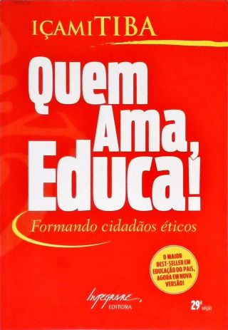 Quem Ama, Educa!