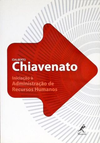 Iniciação À Administração De Recursos Humanos