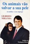 Os Animais Vão Salvar A Sua Pele