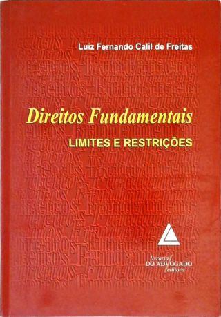 Direitos Fundamentais - Limites e Restrições