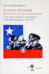 La Secreta Obscenidad De La Historia De Chile Contemporáneo