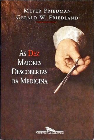 As Dez Maiores Descobertas Da Medicina