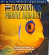 The Conscientious Marine Aquarist