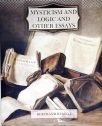 Mysticism And Logic And Other Essays