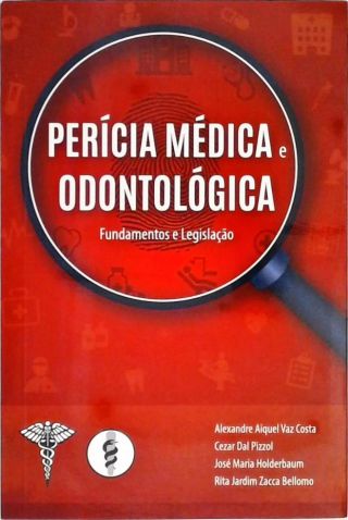 Perícia Médica e Odontológica