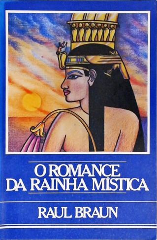 O Romance da Rainha Mística