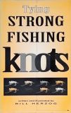 Tying Strong Fishing Knots