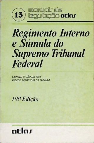 Regimento Interno e Súmula do Supremo Tribunal Federal