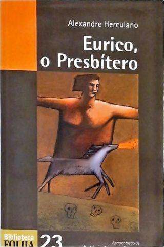 Eurico, O Presbítero