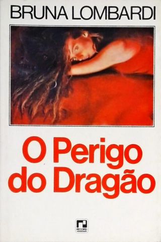 O Perigo do Dragão