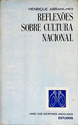 Reflexões sobre Cultura Nacional