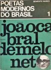 Poetas Modernos do Brasil 1 - João Cabral de Melo Neto