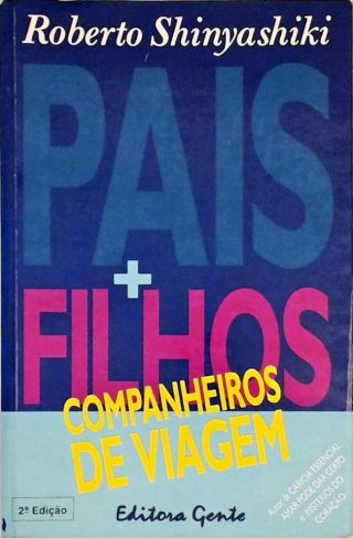 Pais E Filhos - Companheiros De Viagem