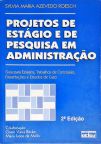 Projetos De Estágio E De Pesquisa Em Administração