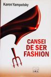 Cansei De Ser Fashion