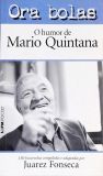 Ora Bolas - O Humor De Mario Quintana