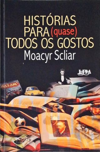 Histórias Para (Quase) Todos Os Gostos