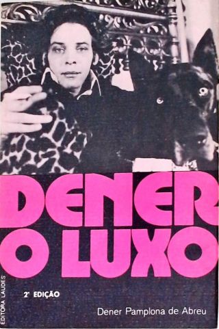 Dener - O Luxo