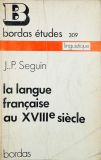 La Langue Française au XVIII Siècle
