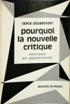 Pourquoi La Nouvelle Critique