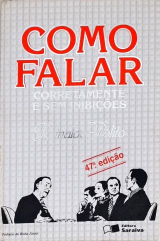 Como Falar Corretamente E Sem Inibições