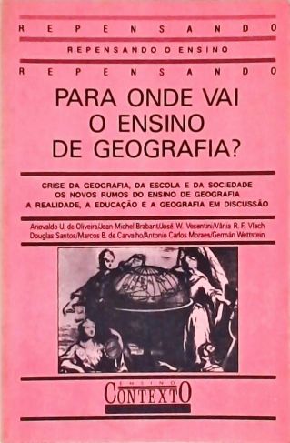 Para Onde Vai o Ensino de Geografia?