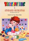 Brincadeiras E Atividades Recreativas