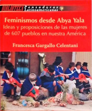 Feminismos Desde Abya Yala