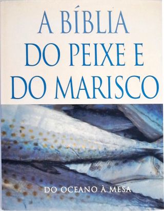 A Bíblia Do Peixe E Do Marisco