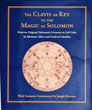 The Clavis Or Key To The Magic Of Solomon