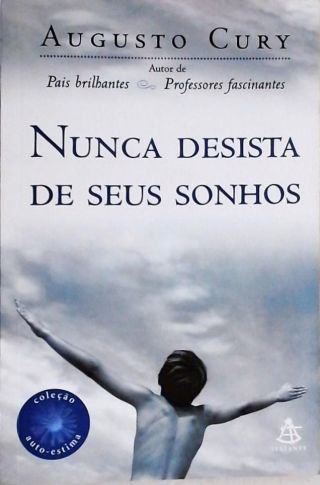 Nunca Desista De Seus Sonhos