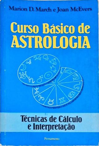 Curso Básico de Astrologia - Vol. 2