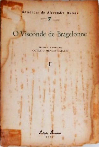 O Visconde de Bragelonne - Vol. 2