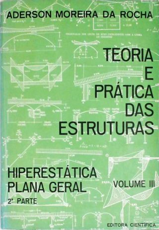 Teoria e Prática Das Estruturas - Vol. 3