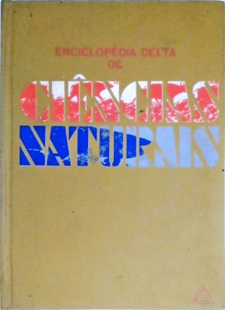 Enciclopédia Delta de Ciências Naturais - Vol. 2